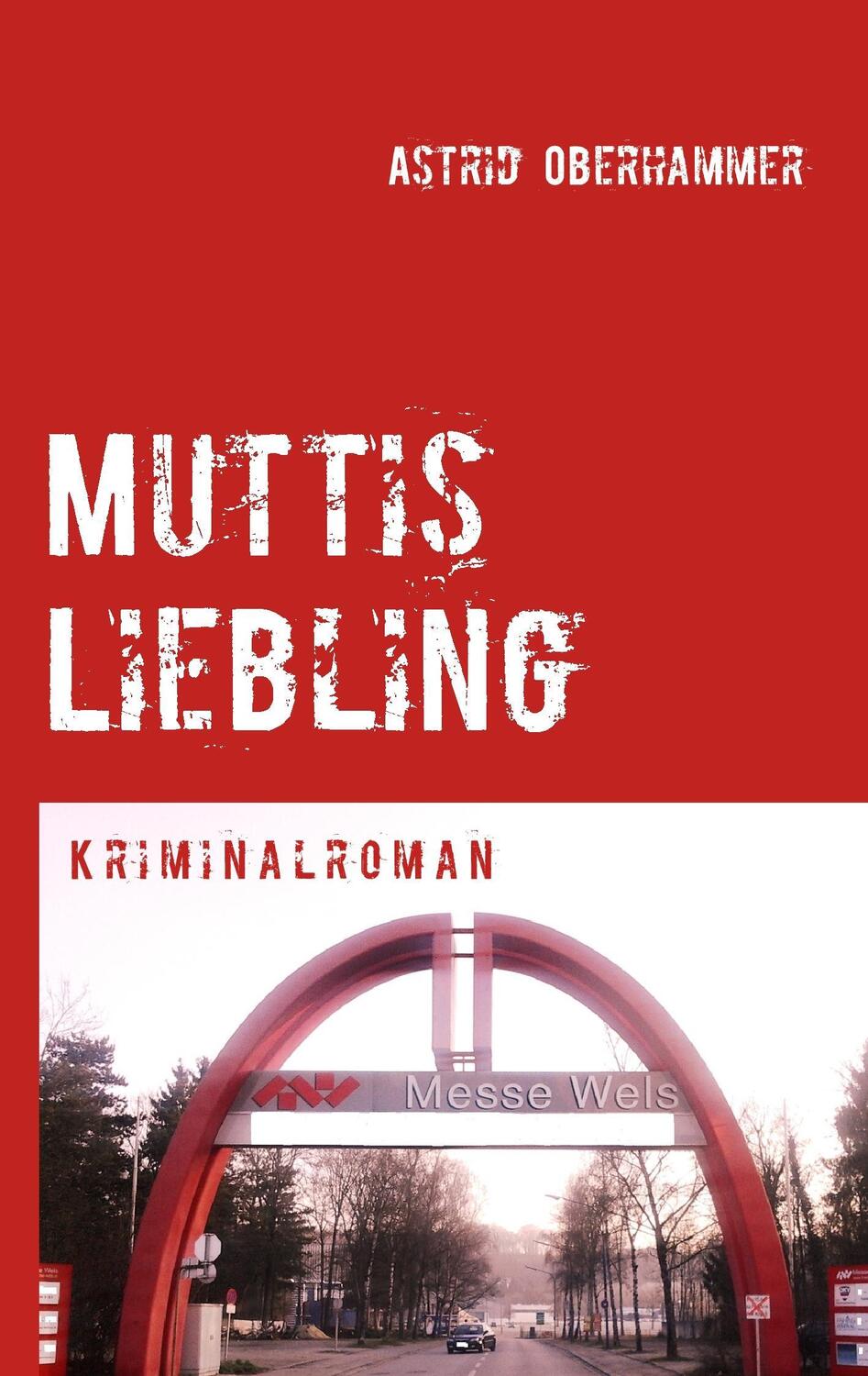 Cover: 9783732285808 | Muttis Liebling | Astrid Oberhammer | Taschenbuch | Paperback | 216 S.