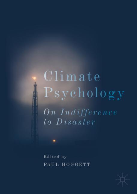 Cover: 9783030117405 | Climate Psychology | On Indifference to Disaster | Paul Hoggett | Buch