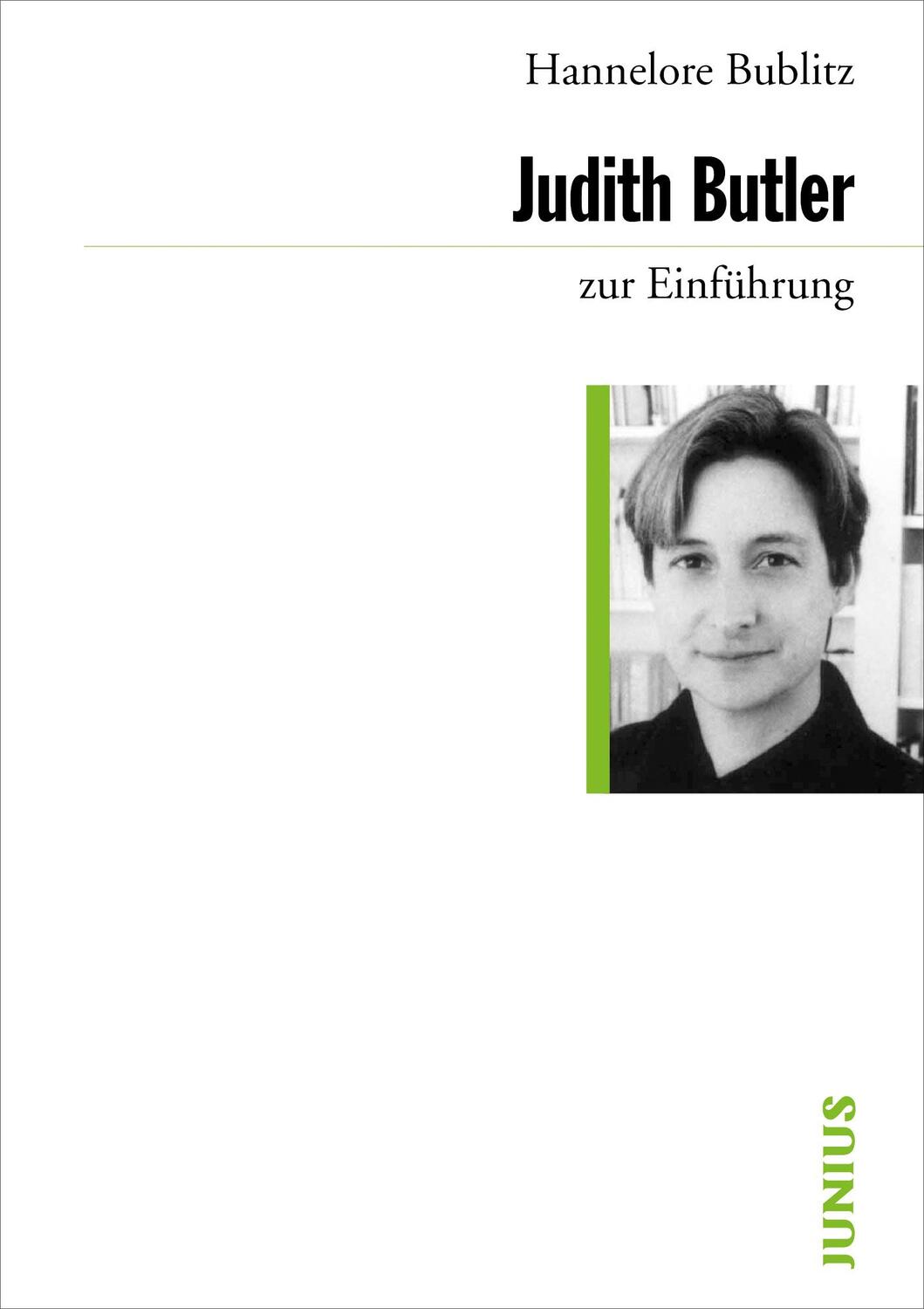 Cover: 9783885066781 | Judith Butler zur Einführung | Hannelore Bublitz | Taschenbuch | 2010
