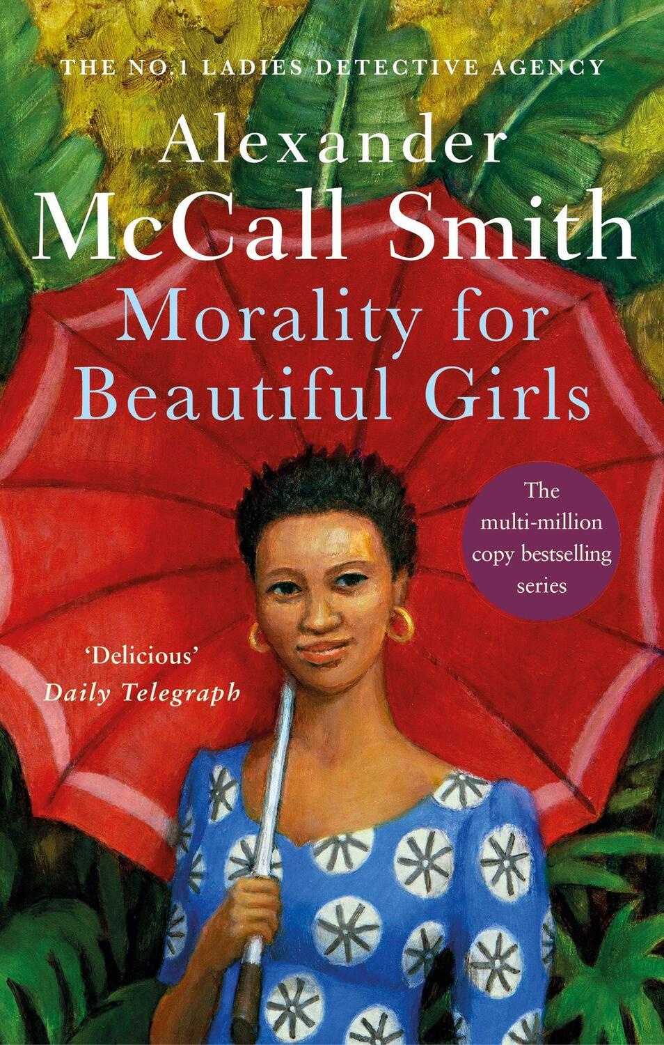 Cover: 9780349117003 | Morality for Beautiful Girls | Alexander McCall Smith | Taschenbuch