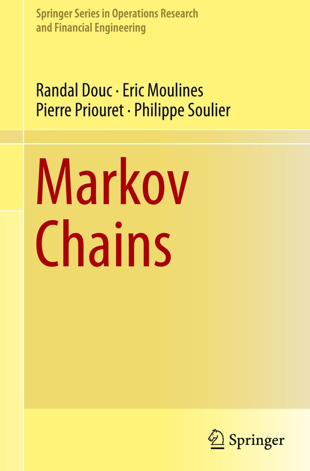 Cover: 9783319977034 | Markov Chains | Randal Douc (u. a.) | Buch | xviii | Englisch | 2019