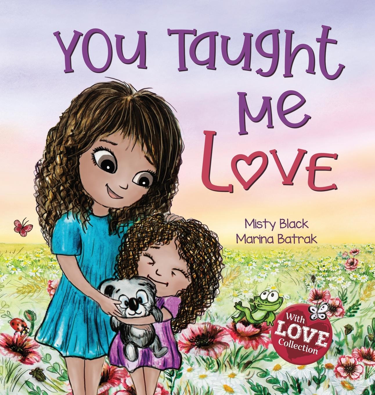 Cover: 9781951292829 | You Taught Me Love | Second Edition | Misty Black | Buch | Englisch