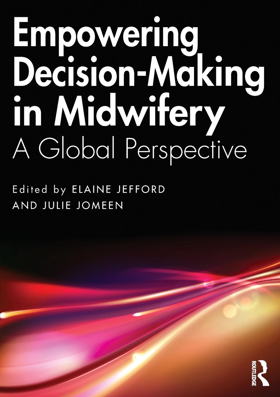 Cover: 9780367027285 | Empowering Decision-Making in Midwifery | A Global Perspective | Buch