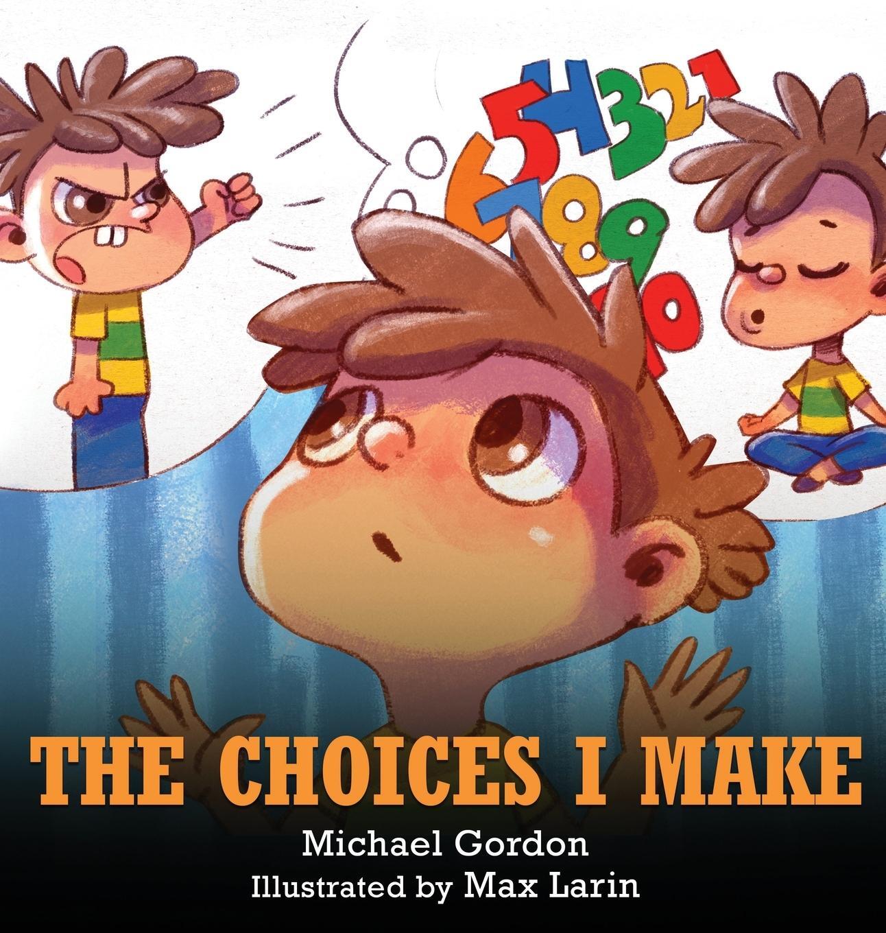 Cover: 9781734467444 | The Choices I Make | Michael Gordon | Buch | Englisch | 2021
