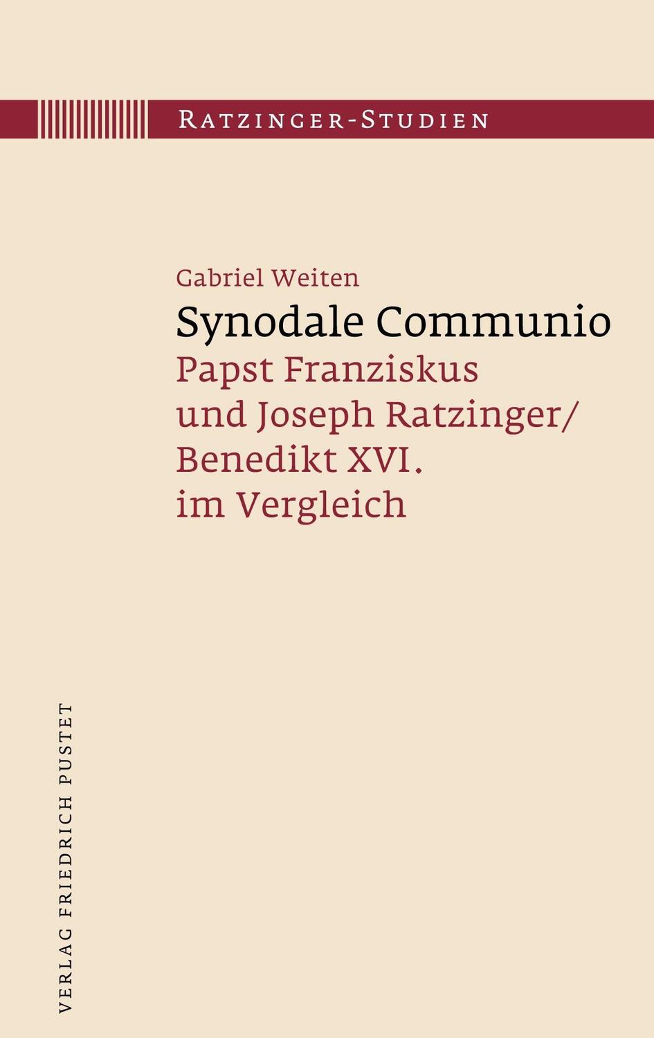 Cover: 9783791734095 | Synodale Communio | Gabriel Weiten | Buch | Ratzinger-Studien | 422 S.