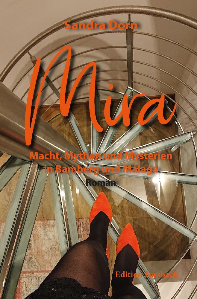 Cover: 9783959042284 | Mira | Macht, Mythen und Mysterien in Bamberg und Málaga | Sandra Dorn