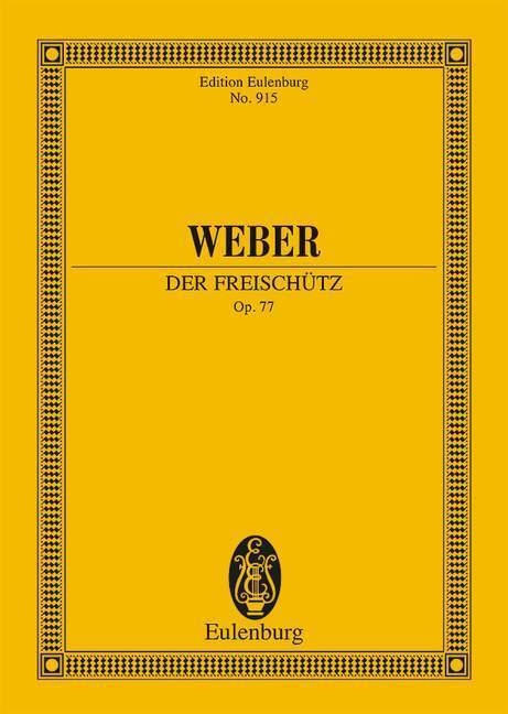 Cover: 9783795772116 | Der Freischütz | Carl Maria von Weber | Notenblätter (ungebunden)