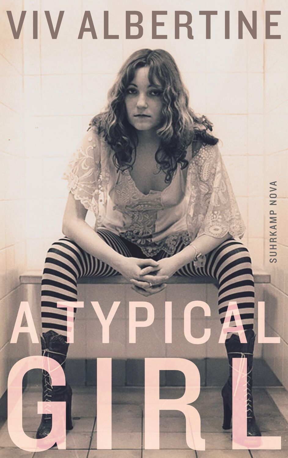 Cover: 9783518466759 | A Typical Girl | Ein Memoir | Viv Albertine | Taschenbuch | 480 S.