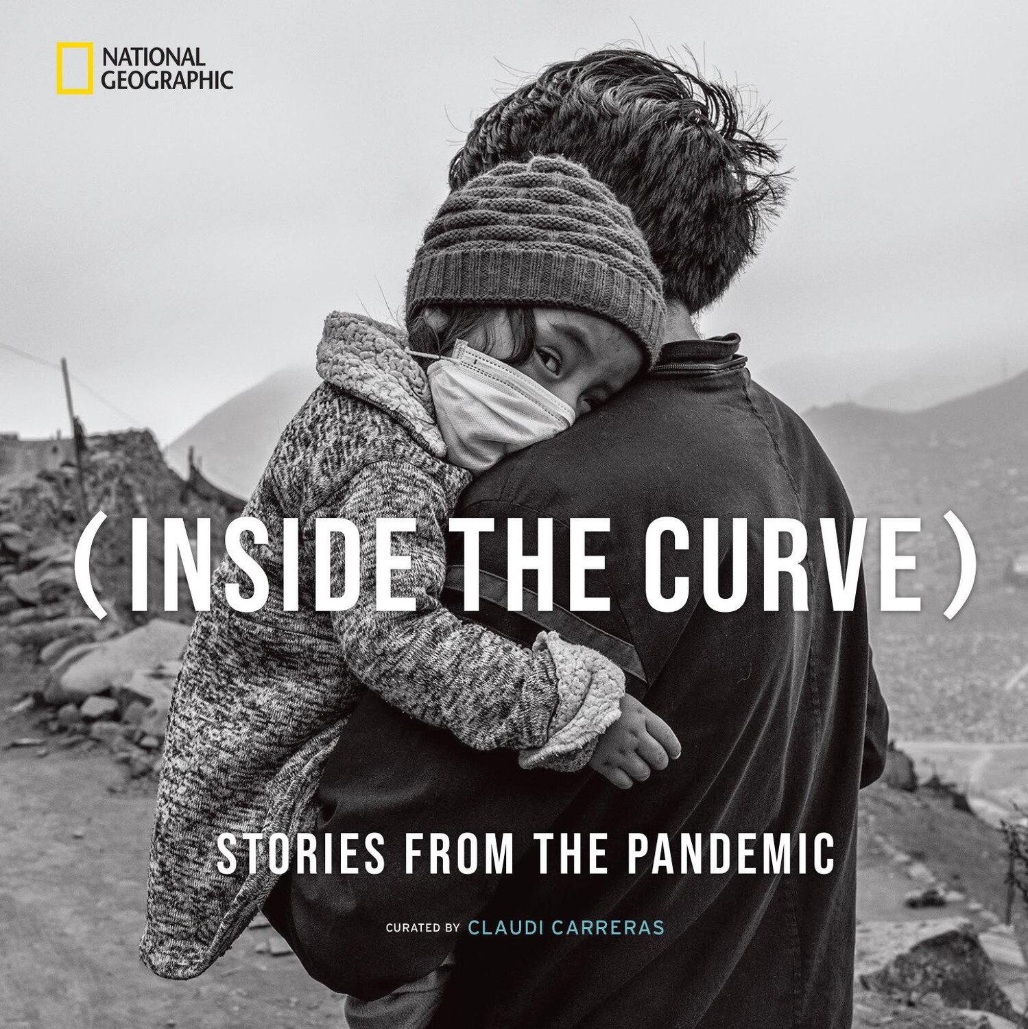 Cover: 9781426223075 | Inside the Curve | Stories From the Pandemic | Claudi Carreras Guillen