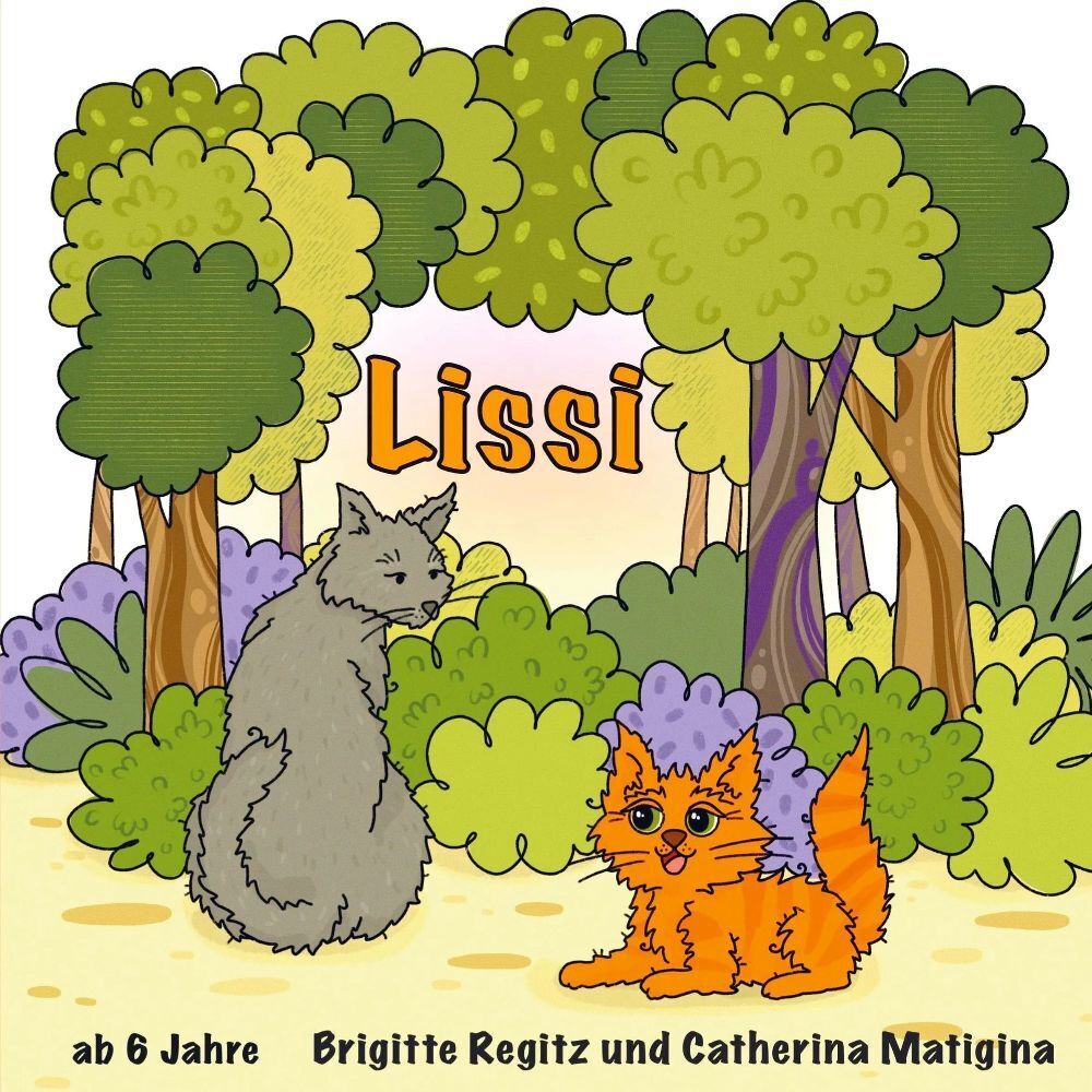 Cover: 9789403694498 | Lissi | Kinderbuch | Brigitte Regitz | Taschenbuch | 64 S. | Deutsch