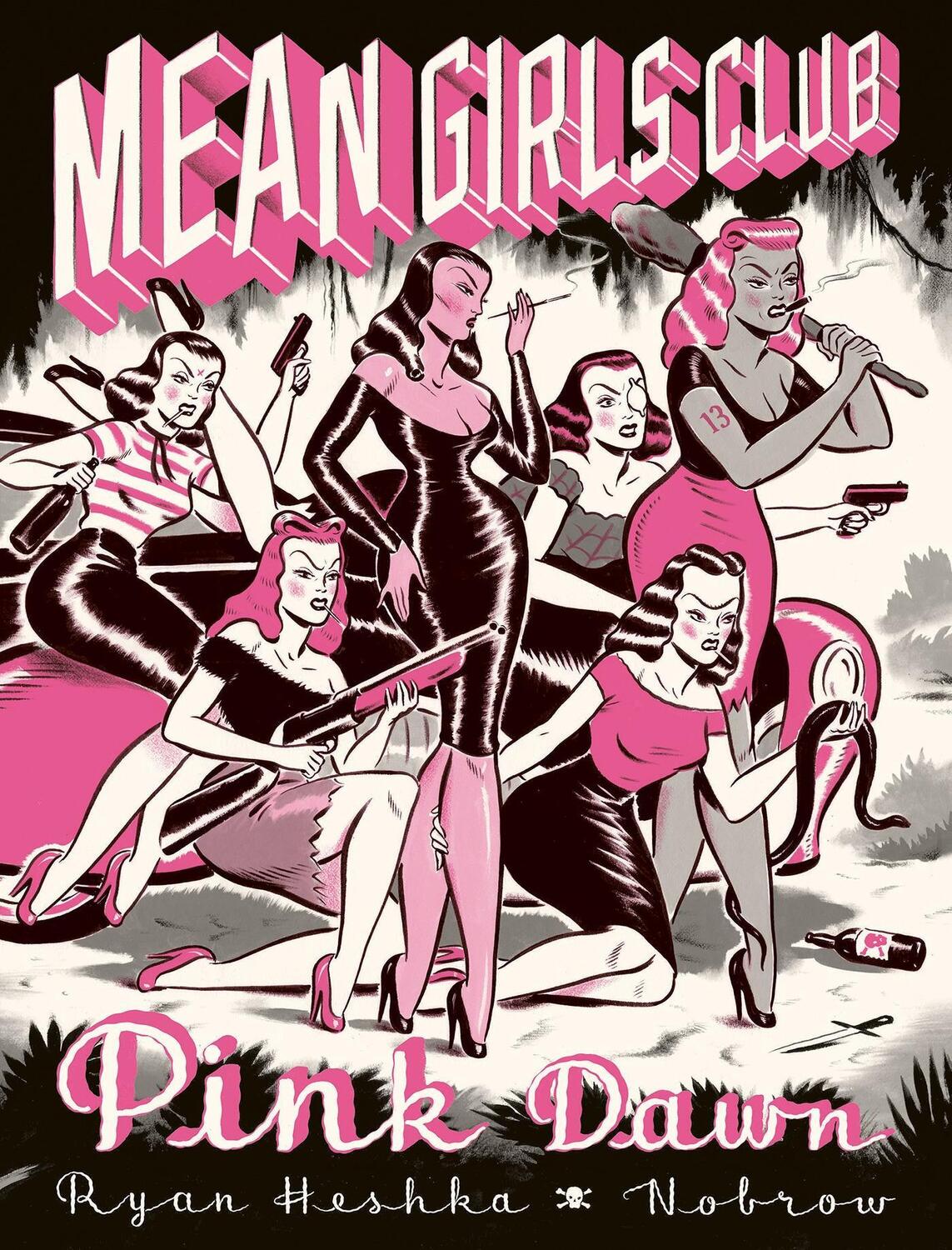 Cover: 9781910620229 | Mean Girls Club | Pink Dawn | Ryan Heshka | Buch | Englisch | 2018