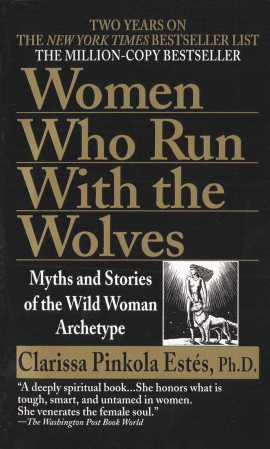 Cover: 9780345409874 | Women Who Run with the Wolves | Clarissa Pinkola Estés | Taschenbuch
