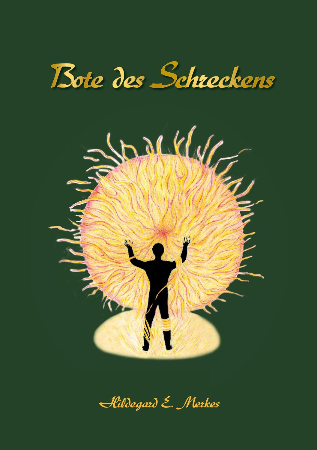 Cover: 9783759706973 | Bote des Schreckens | Hildegard E. Merkes | Taschenbuch | Paperback