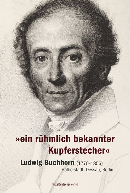 Cover: 9783963113437 | "ein rühmlich bekannter Kupferstecher" | Iris Berndt | Buch | 176 S.