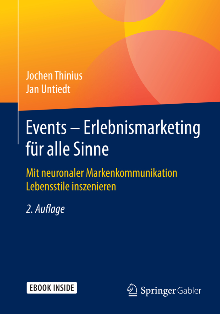 Cover: 9783658071349 | Events - Erlebnismarketing für alle Sinne | Jochen Thinius (u. a.)