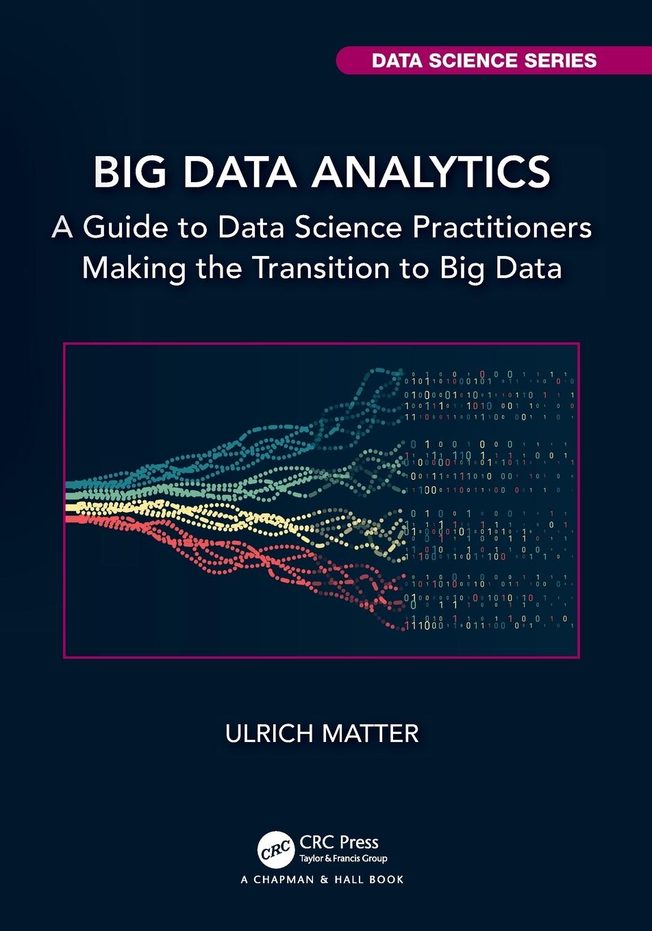 Cover: 9781032458144 | Big Data Analytics | Ulrich Matter | Taschenbuch | Englisch | 2023