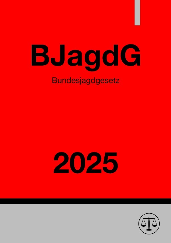 Cover: 9783818720346 | Bundesjagdgesetz - BJagdG 2025 | DE | Ronny Studier | Taschenbuch