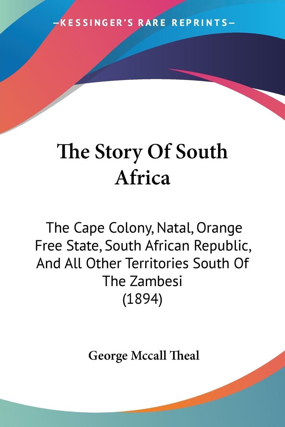 Cover: 9781104400989 | The Story Of South Africa | George Mccall Theal | Taschenbuch | 2009