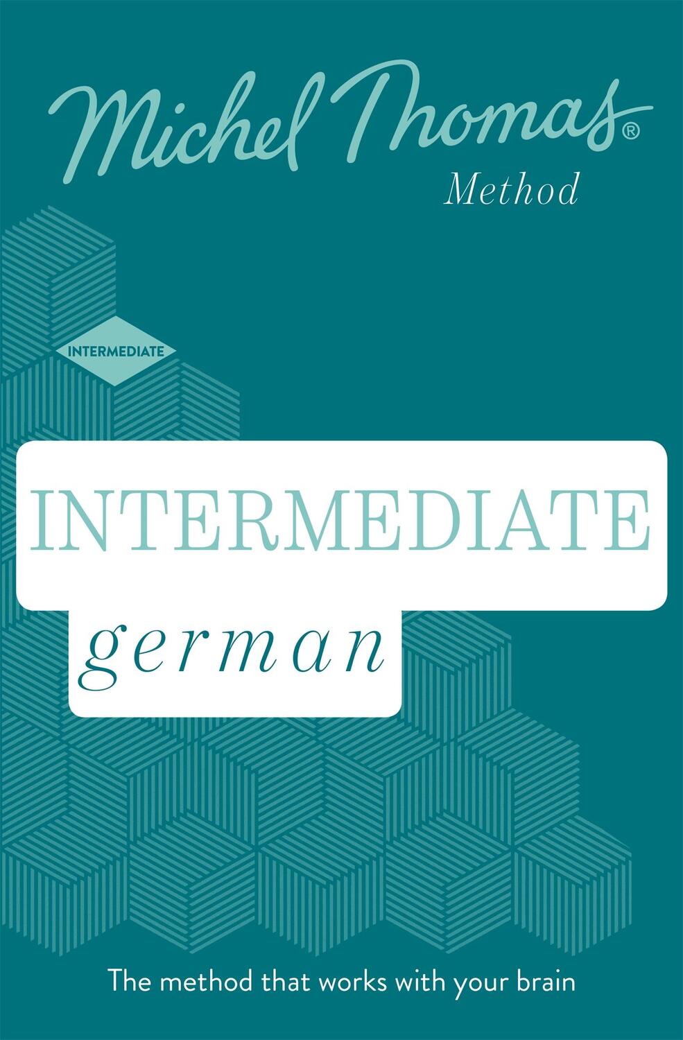 Cover: 9781473692893 | Intermediate German (Learn German with the Michel Thomas Method) | CD