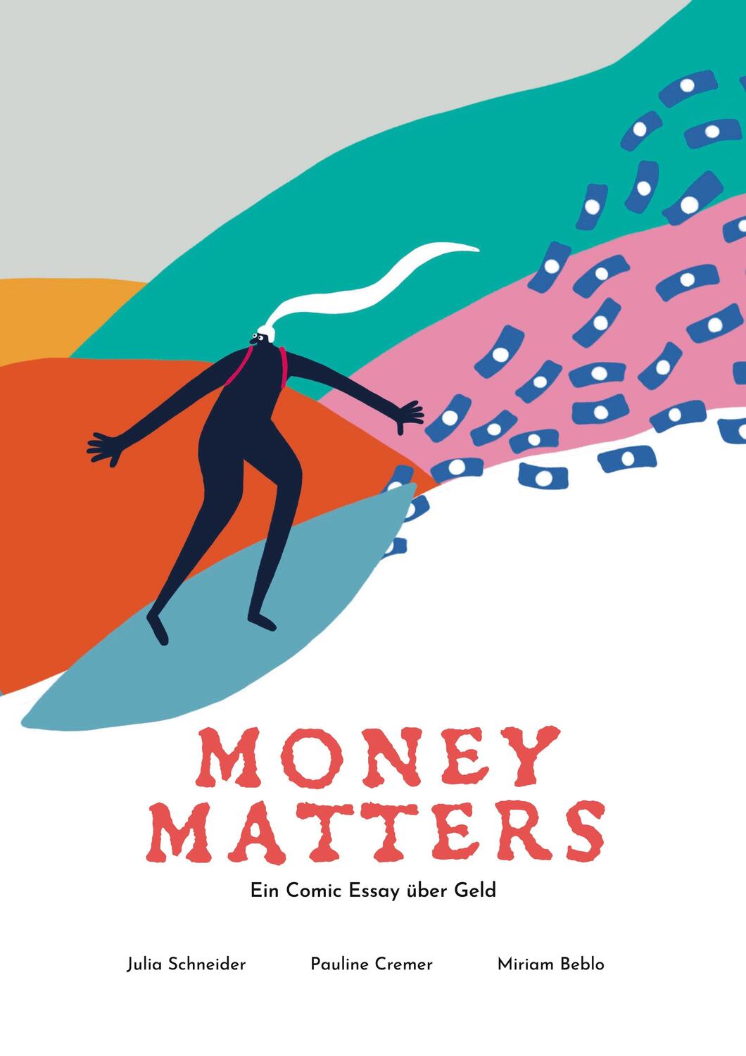 Cover: 9783347312128 | Money Matters - Ein Comic Essay über Geld | Schneider | Buch | 164 S.