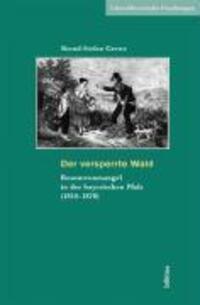 Cover: 9783412109042 | Der versperrte Wald | Bernd Grewe | Buch | 508 S. | Deutsch | 2004
