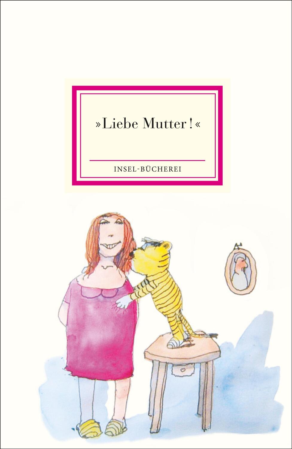 Cover: 9783458205074 | »Liebe Mutter!« | Matthias Reiner | Buch | Insel-Bücherei | Deutsch
