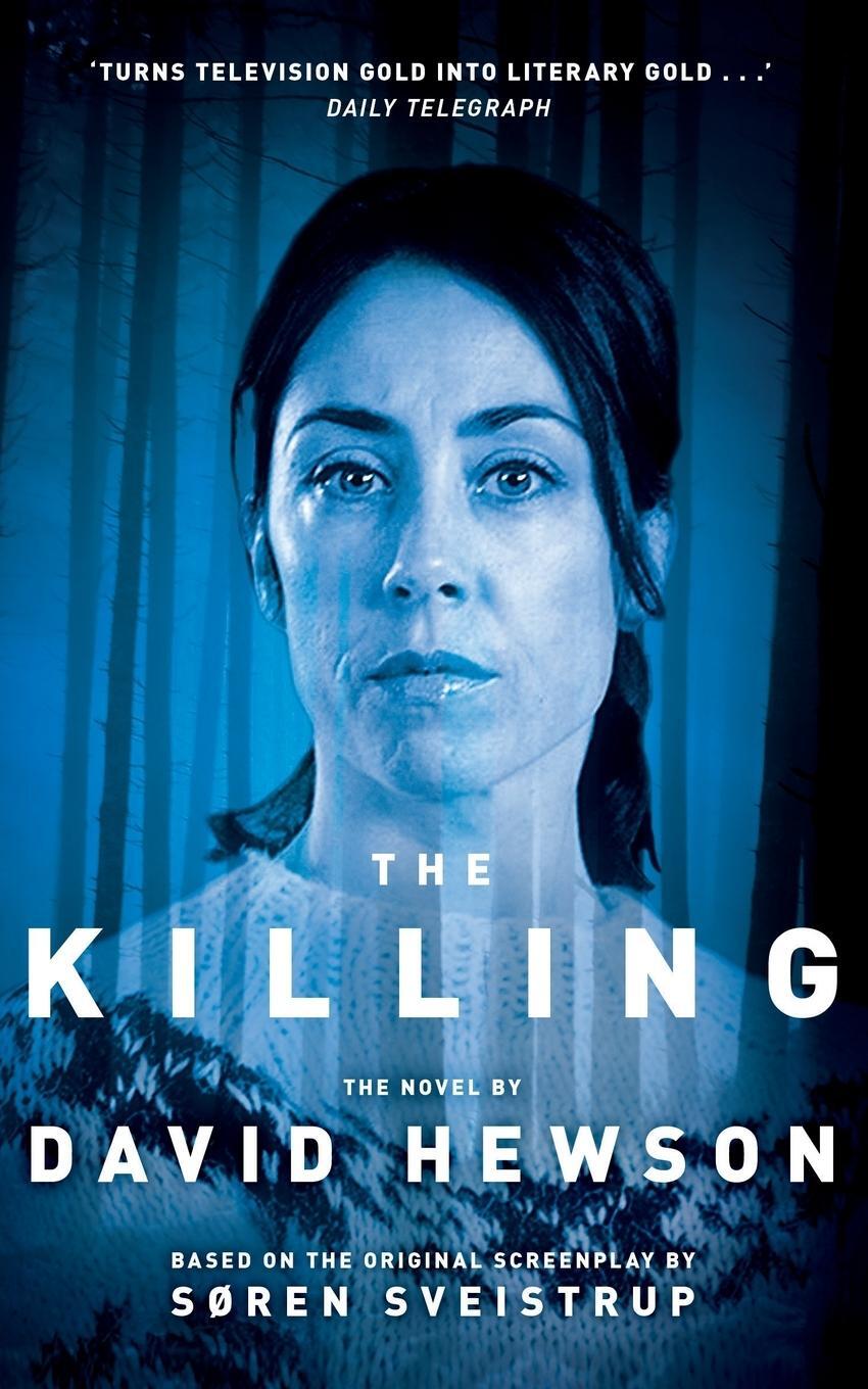 Cover: 9781447208419 | The Killing 1 | David Hewson | Taschenbuch | Paperback | Englisch