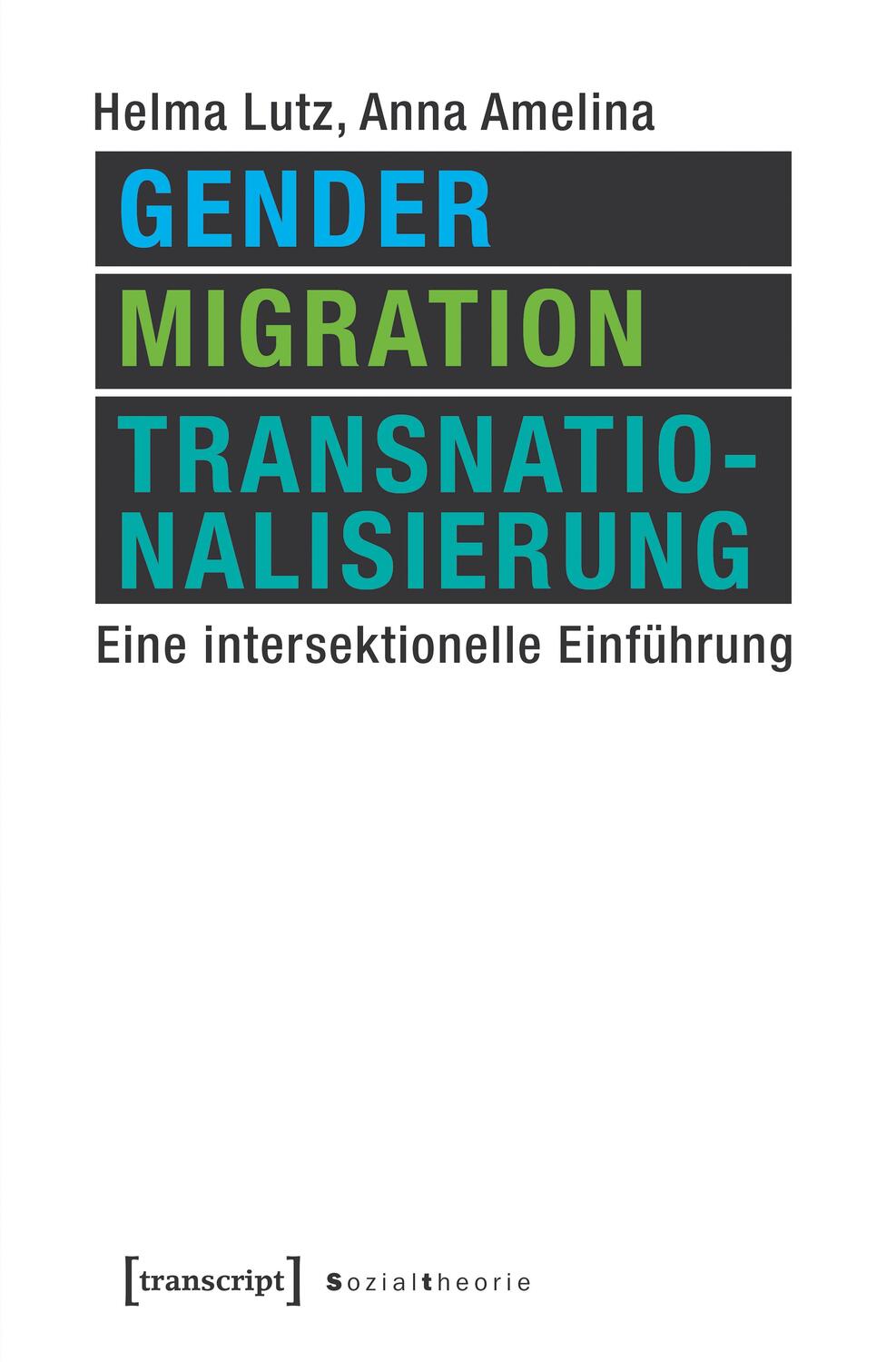 Cover: 9783837637960 | Gender, Migration, Transnationalisierung | Helma Lutz (u. a.) | Buch