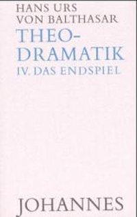 Cover: 9783894110512 | Theodramatik 4 - Endspiel | Hans Urs von Balthasar | Buch | Deutsch