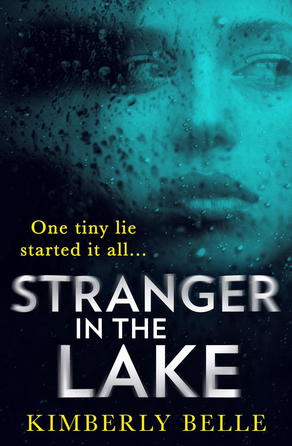 Cover: 9781848458215 | Stranger In The Lake | Kimberly Belle | Taschenbuch | Englisch | 2020