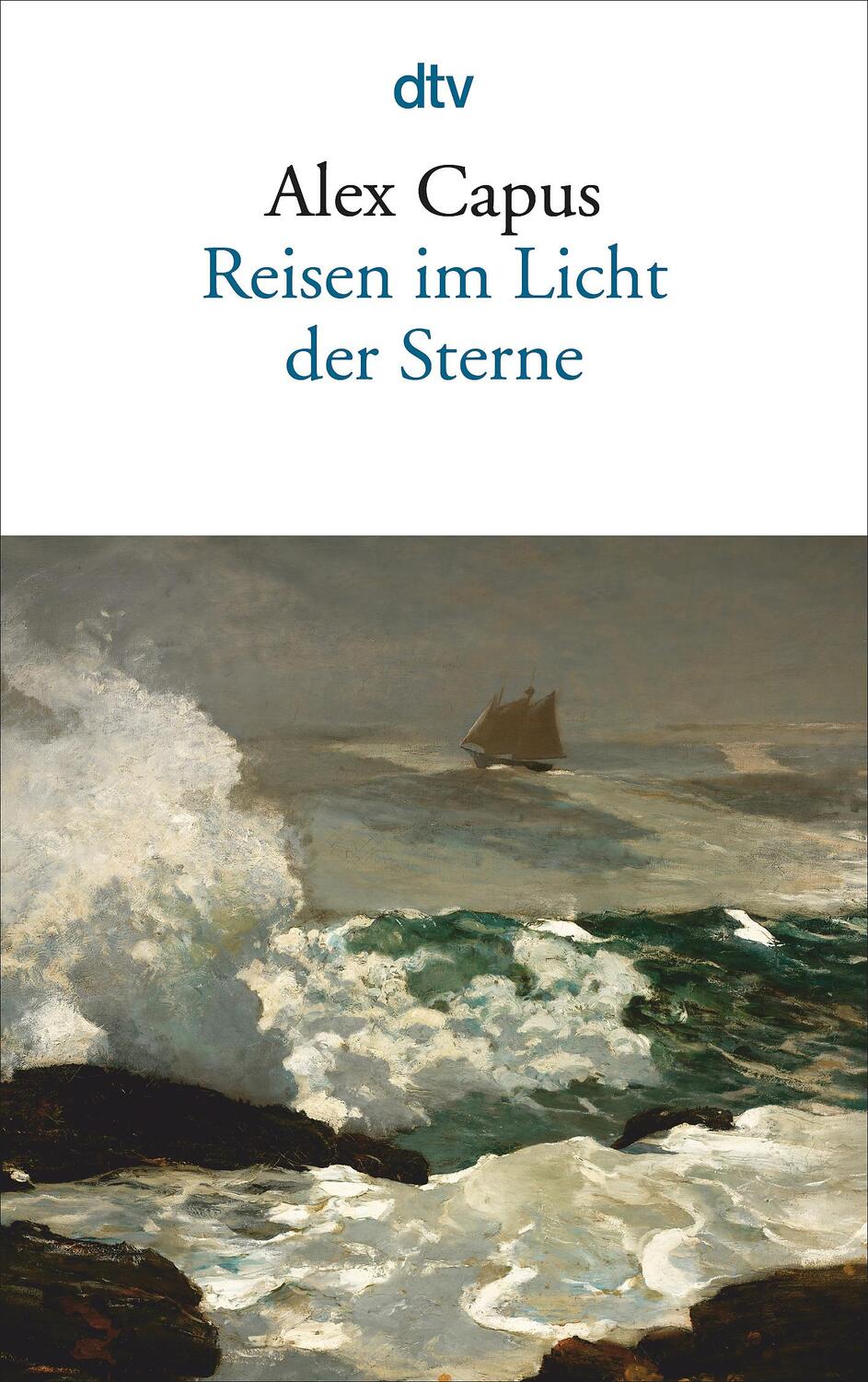 Cover: 9783423145312 | Reisen im Licht der Sterne | Alex Capus | Taschenbuch | Deutsch | 2016