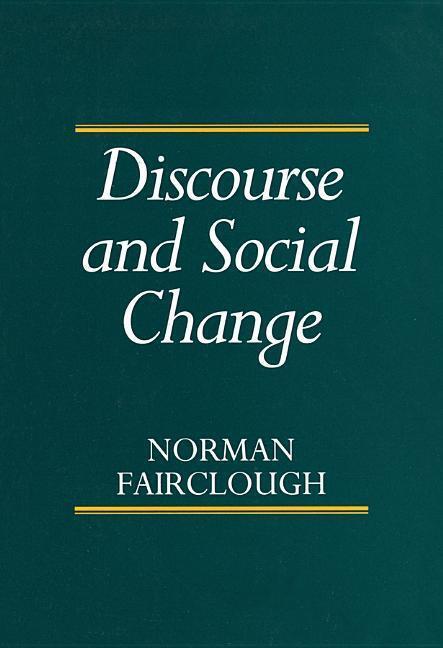Cover: 9780745612188 | Discourse and Social Change | Norman Fairclough | Taschenbuch | 1993