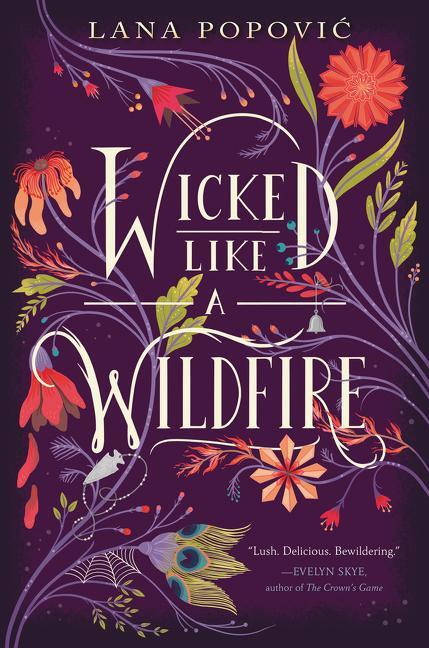Cover: 9780062436849 | Wicked Like a Wildfire | Lana Popovic | Taschenbuch | Englisch | 2018