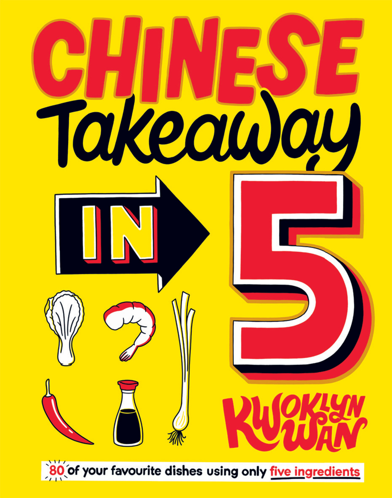 Cover: 9781787135789 | Chinese Takeaway in 5 | Kwoklyn Wan | Buch | Englisch | 2021