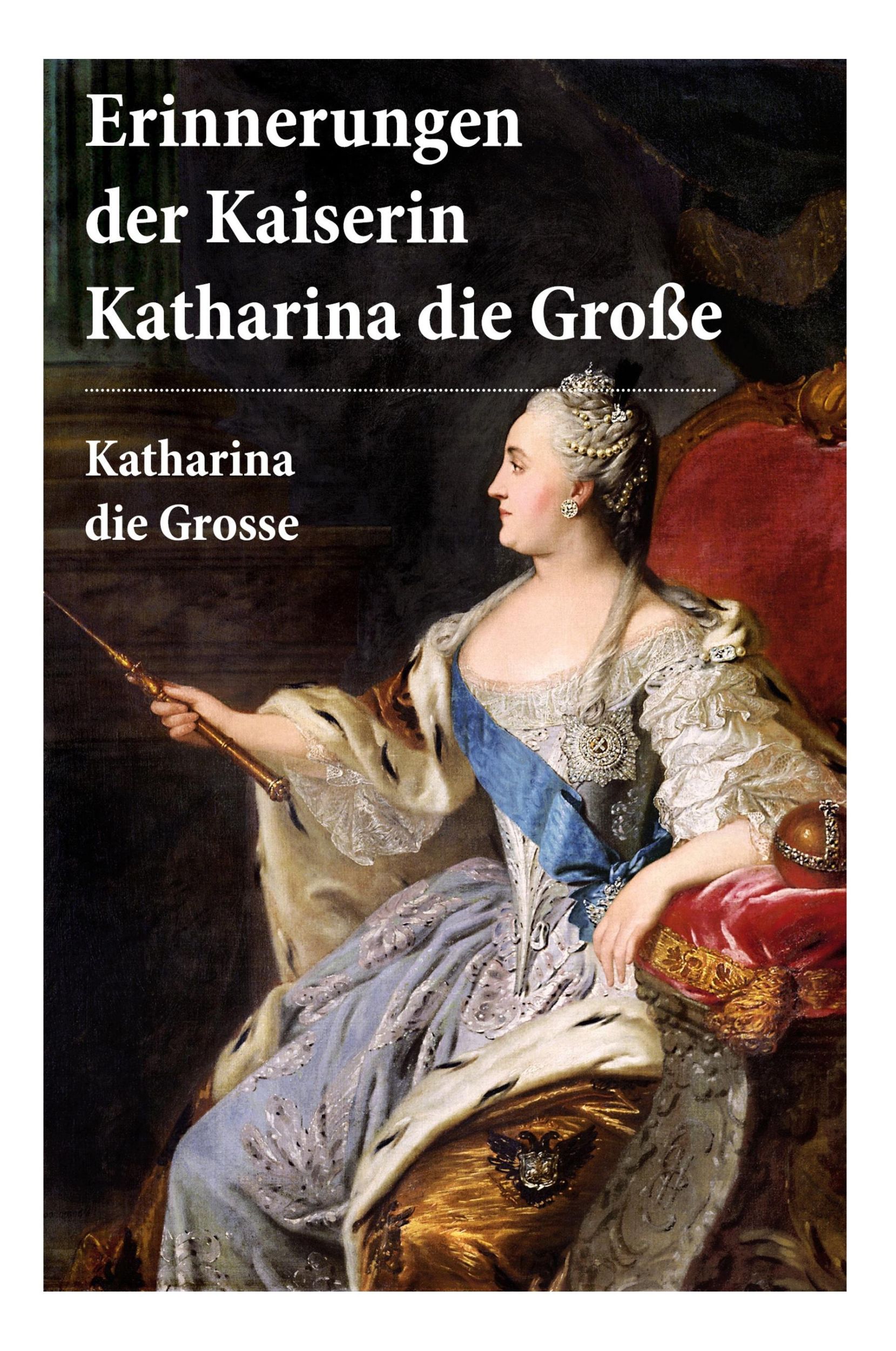 Cover: 9788027315246 | GER-ERINNERUNGEN DER KAISERIN | Katharina Die Grosse (u. a.) | Buch