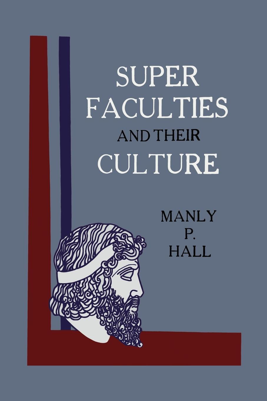 Cover: 9781684225811 | Super Faculties and Their Culture | A Course of Instruction | Hall