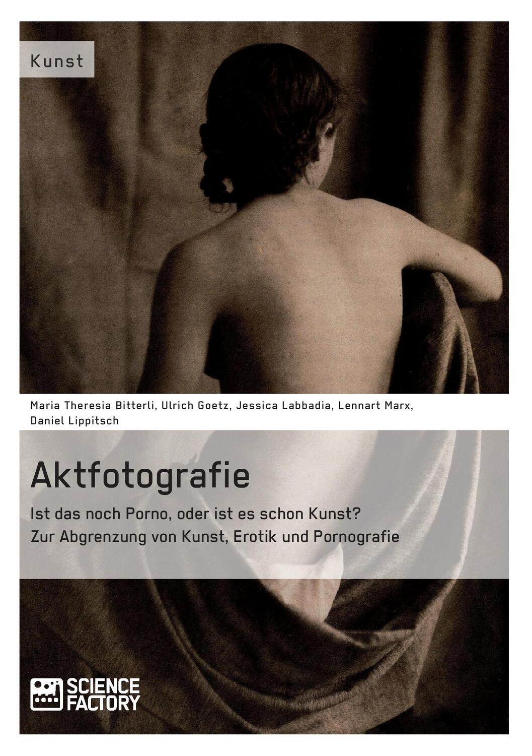Cover: 9783956871085 | Aktfotografie: Ist das noch Porno, oder ist es schon Kunst? | Marx