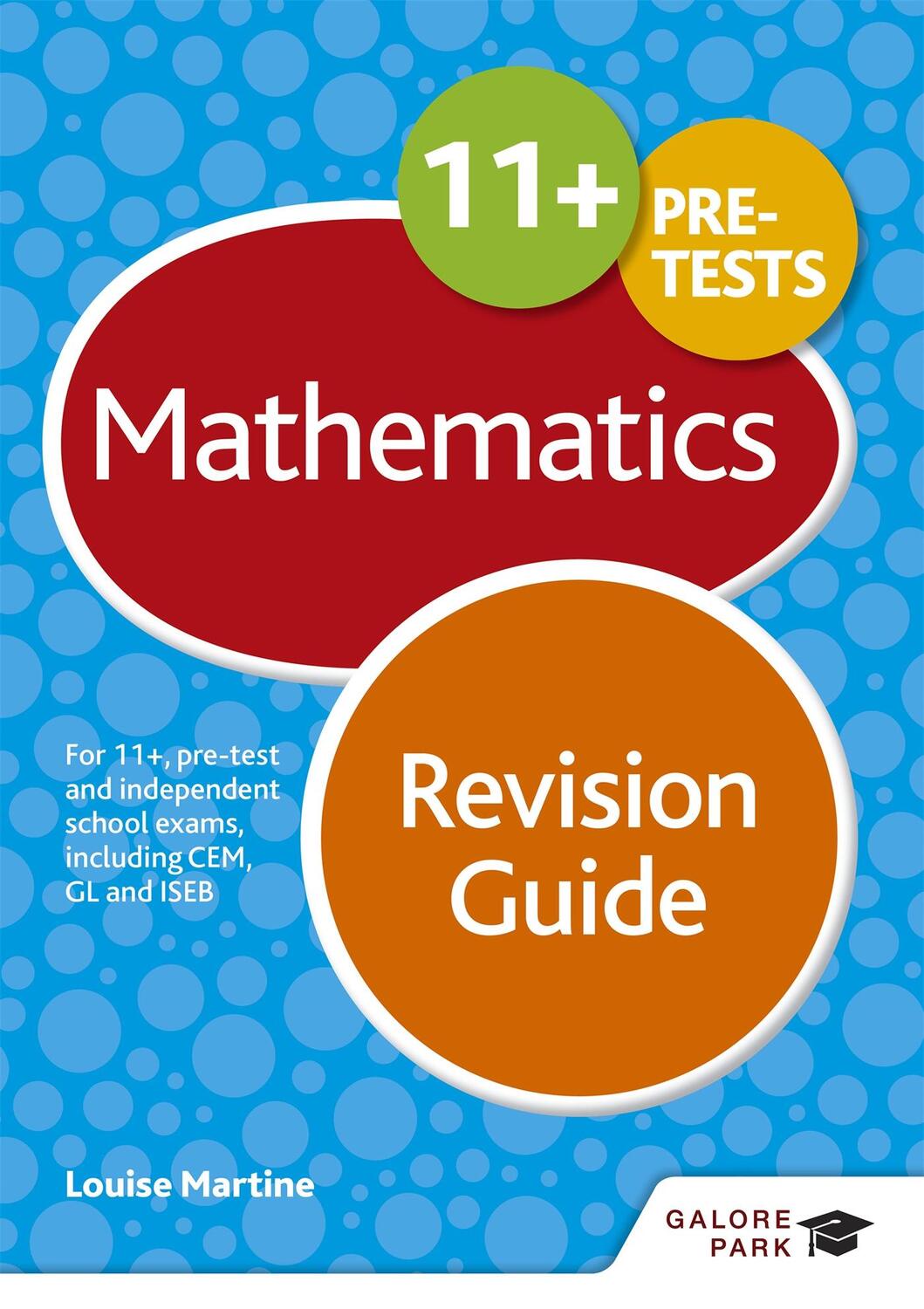 Cover: 9781471849213 | 11+ Maths Revision Guide | Louise Martine | Taschenbuch | GP | 2016