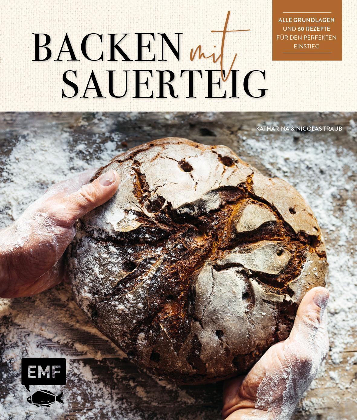 Cover: 9783745904550 | Backen mit Sauerteig: Wurzel-Brot, Emmer-Krustenbrot, Baguette,...