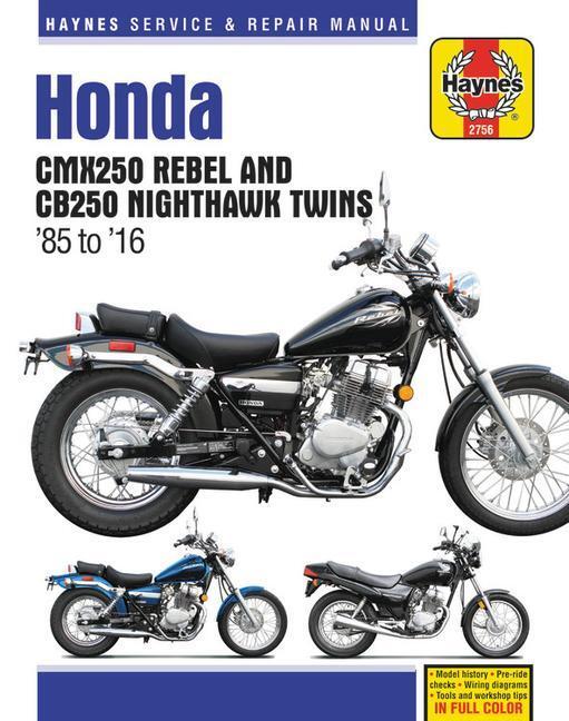 Cover: 9781620923382 | Honda Cmx250 Rebel and Cb250 Nighthawk, 1985-2016 Haynes Repair Manual