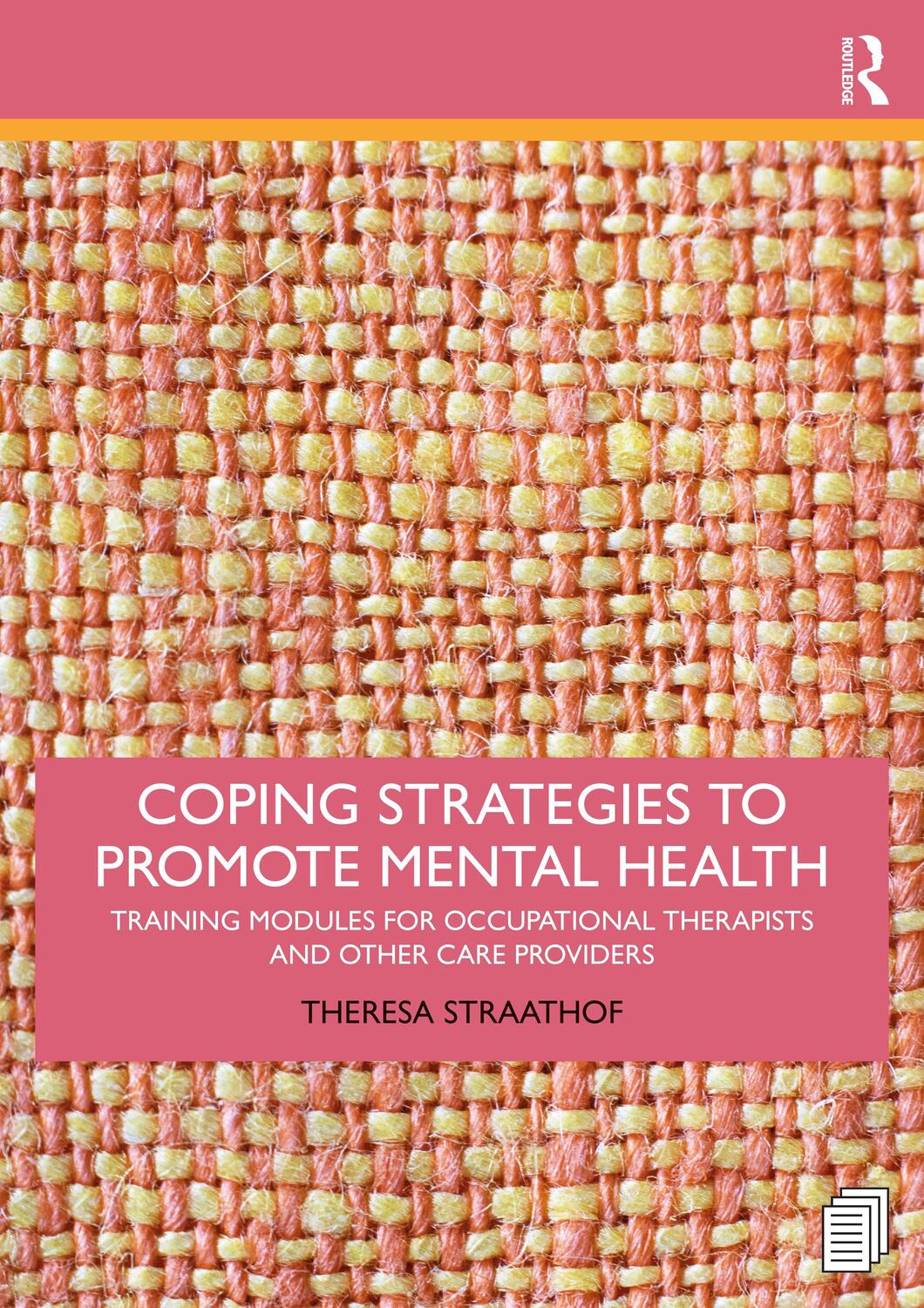 Cover: 9781032039169 | Coping Strategies to Promote Mental Health | Theresa Straathof | Buch