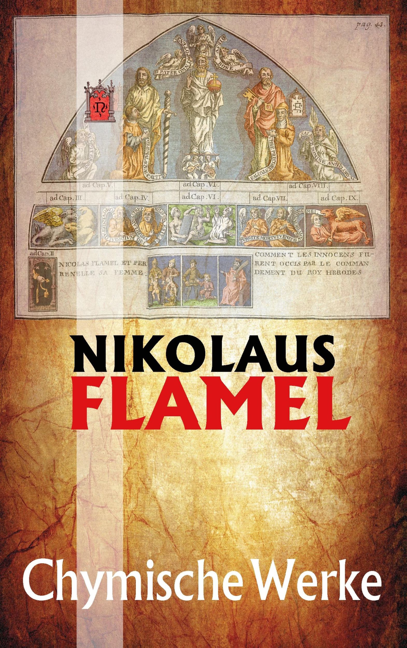 Cover: 9783937592244 | Chymische Werke | Nikolaus Flamel | Taschenbuch | 208 S. | Deutsch