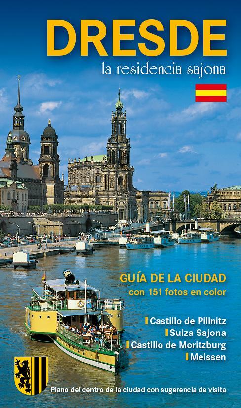 Cover: 9783938220061 | Stadtführer Dresden - die Sächsische Residenz - spanische Ausgabe