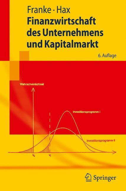 Cover: 9783642025525 | Finanzwirtschaft des Unternehmens und Kapitalmarkt | Hax (u. a.)