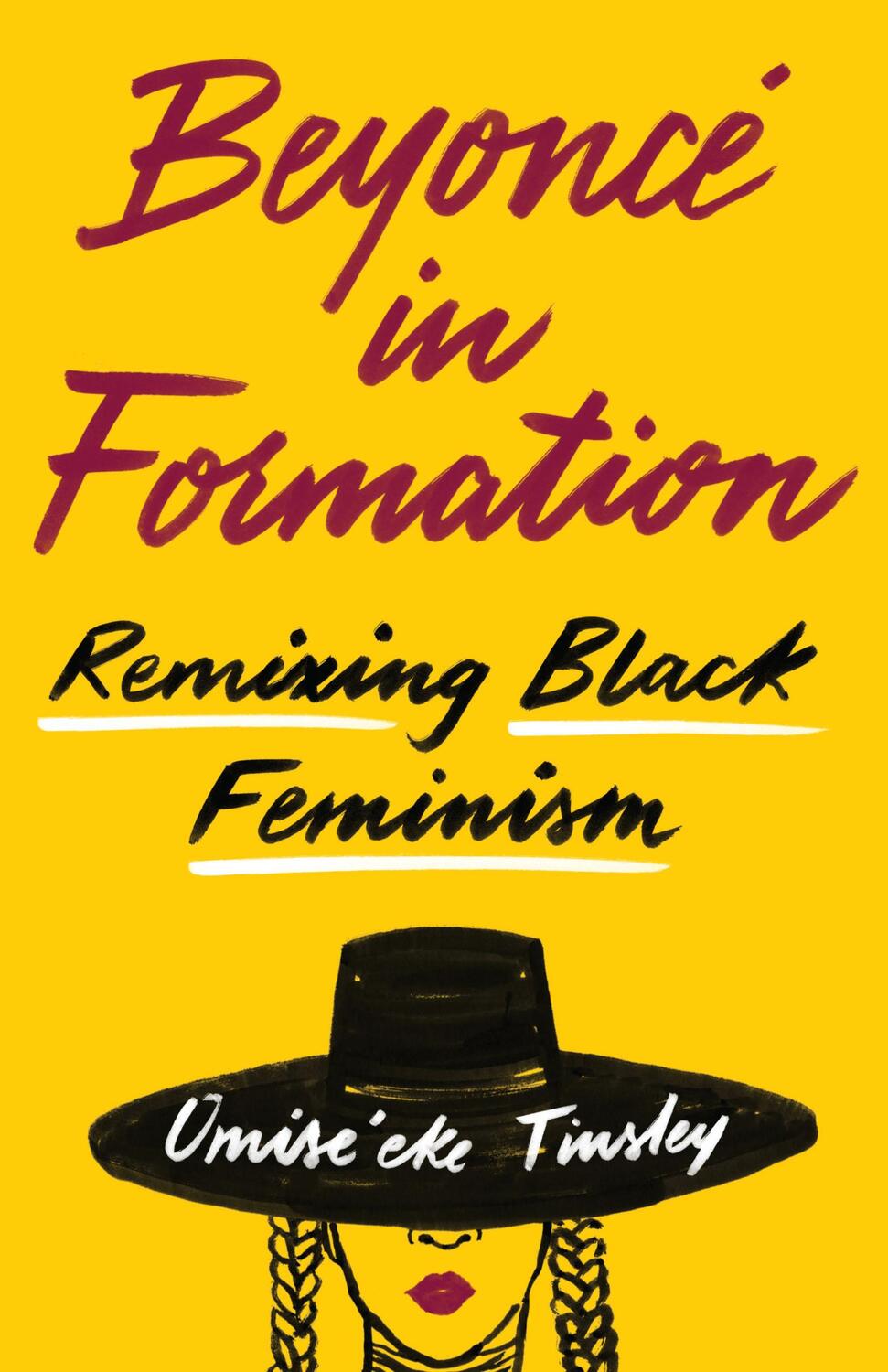 Cover: 9781477318393 | Beyonce in Formation | Remixing Black Feminism | Tinsley | Taschenbuch