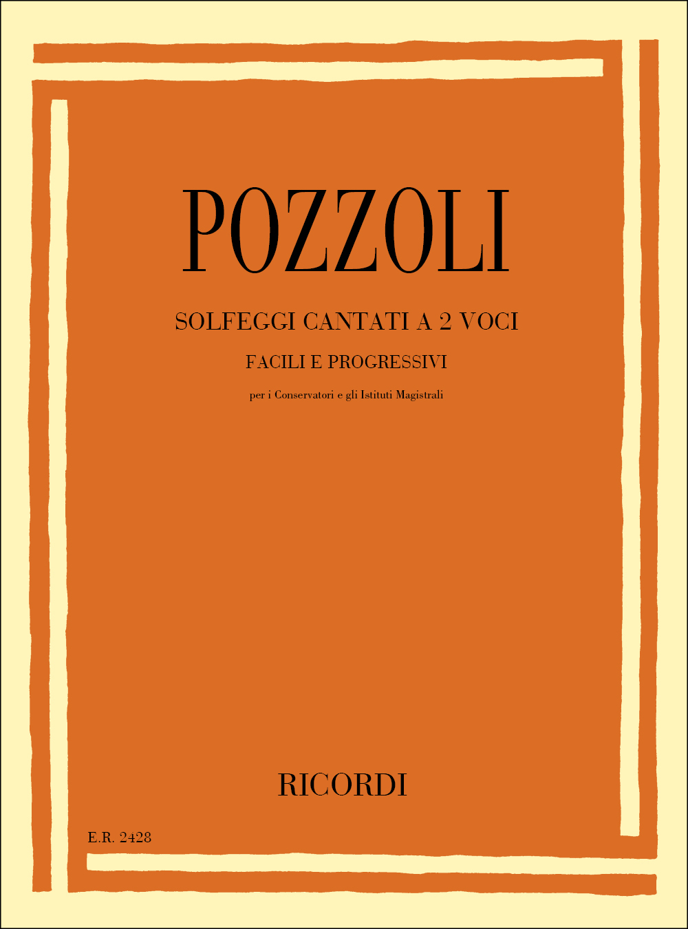 Cover: 9790041824284 | Solfeggi Cantati A 2 Voci, Facili E Progressivi | Ettore Pozzoli