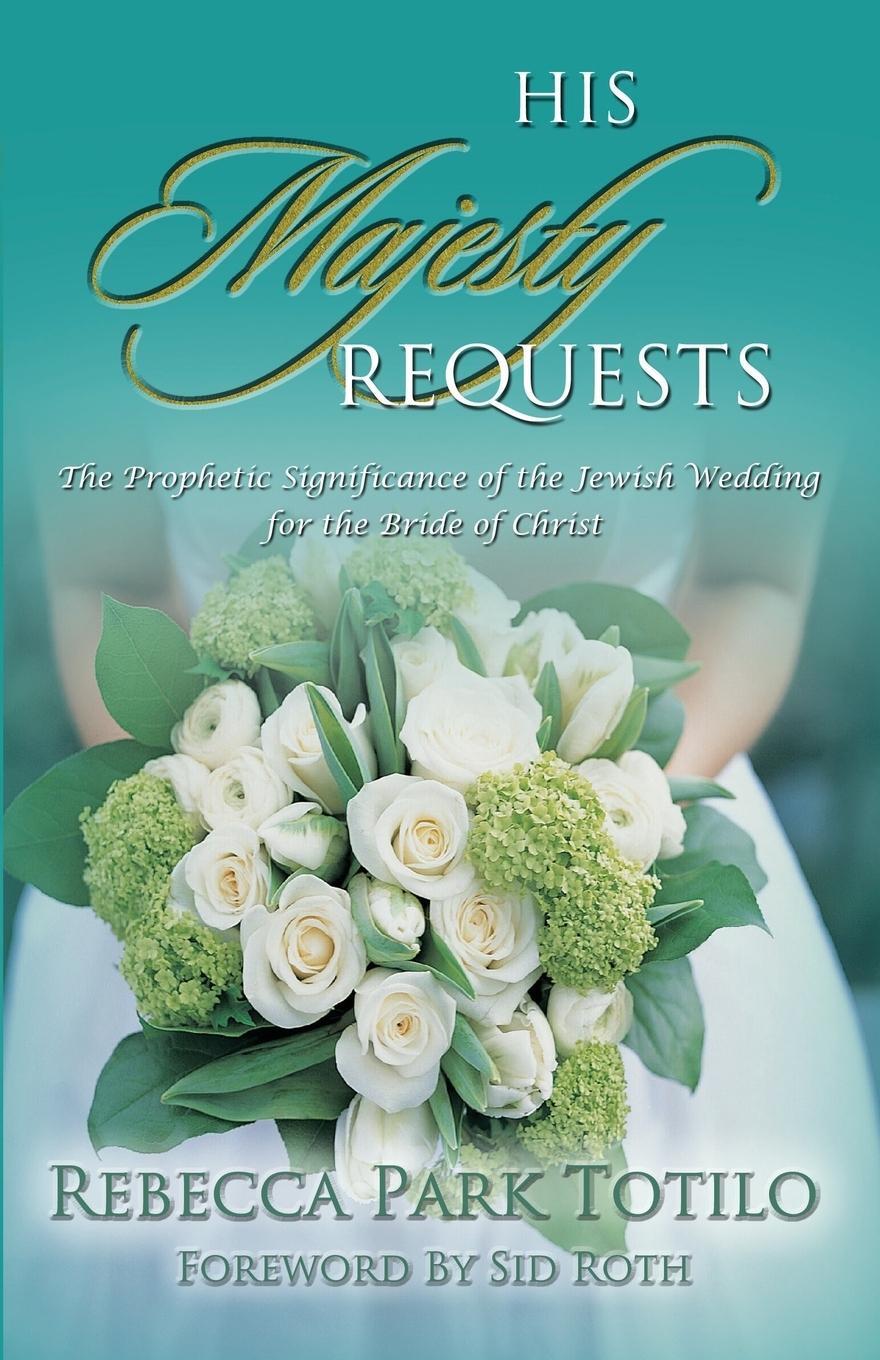 Cover: 9780974911502 | His Majesty Requests | Rebecca Park Totilo | Taschenbuch | Paperback