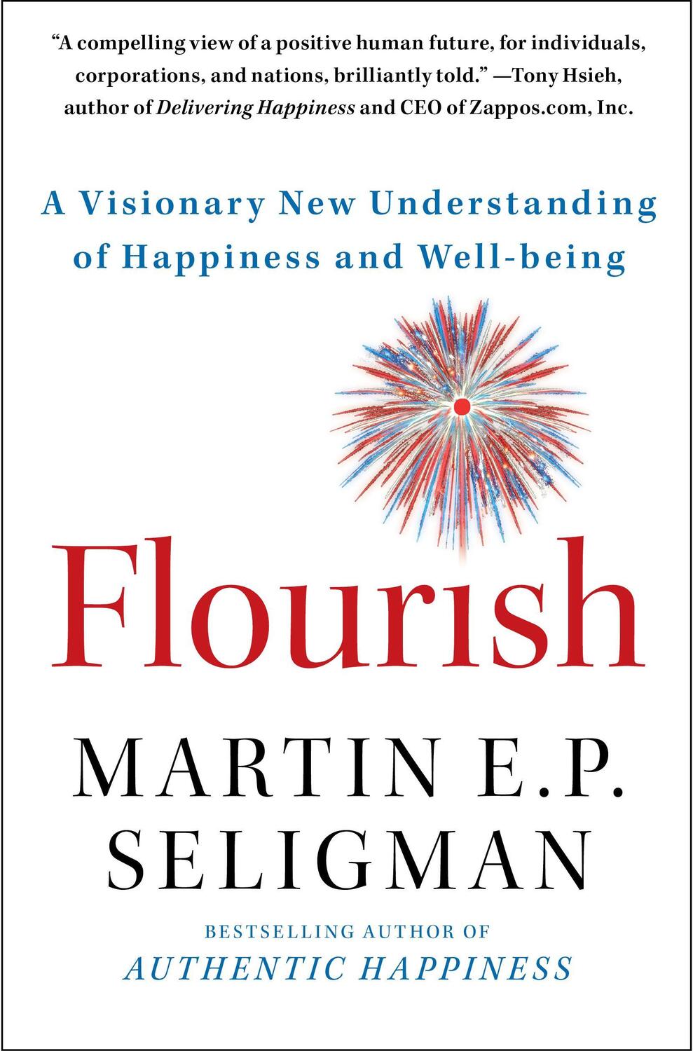 Cover: 9781439190760 | Flourish: A Visionary New Understanding of Happiness and Well-Being