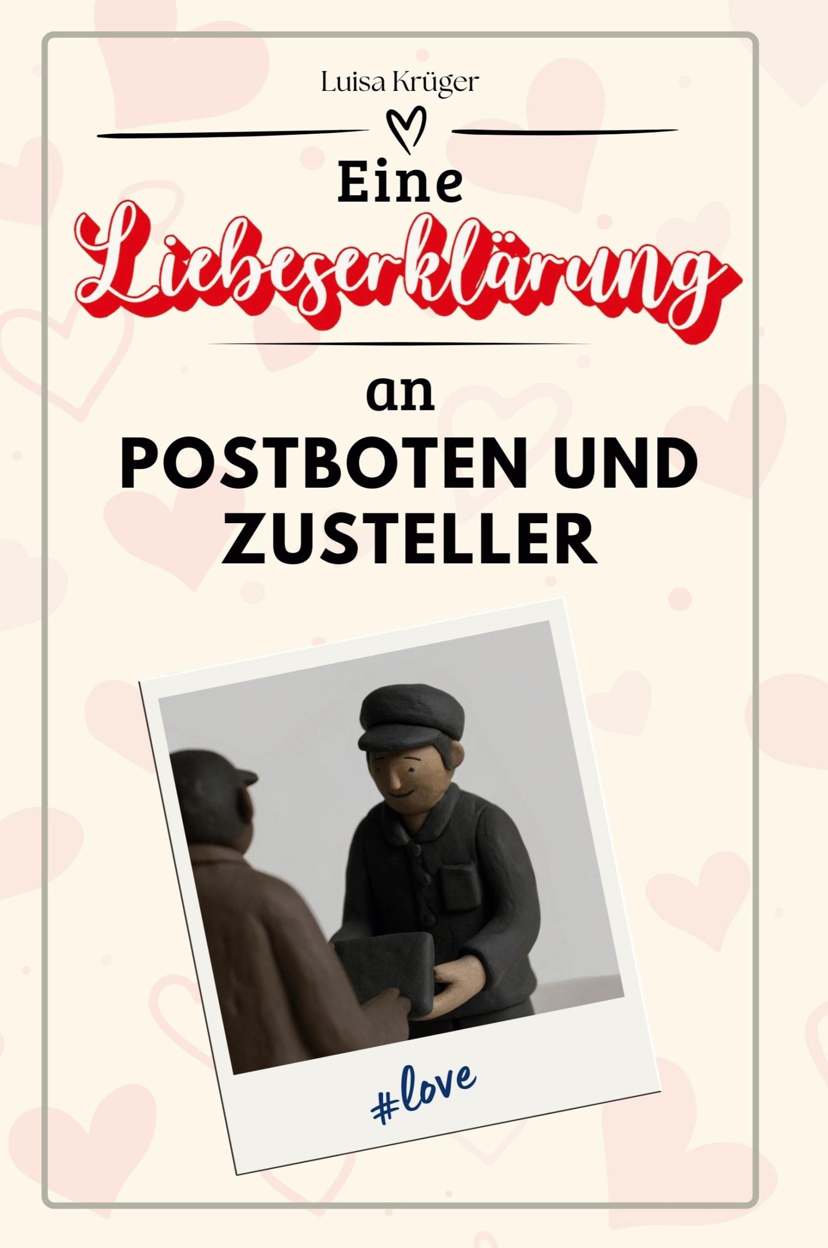 Cover: 9783759144225 | Eine Liebeserklärung an Postboten und Zusteller | Luisa Krüger | Buch