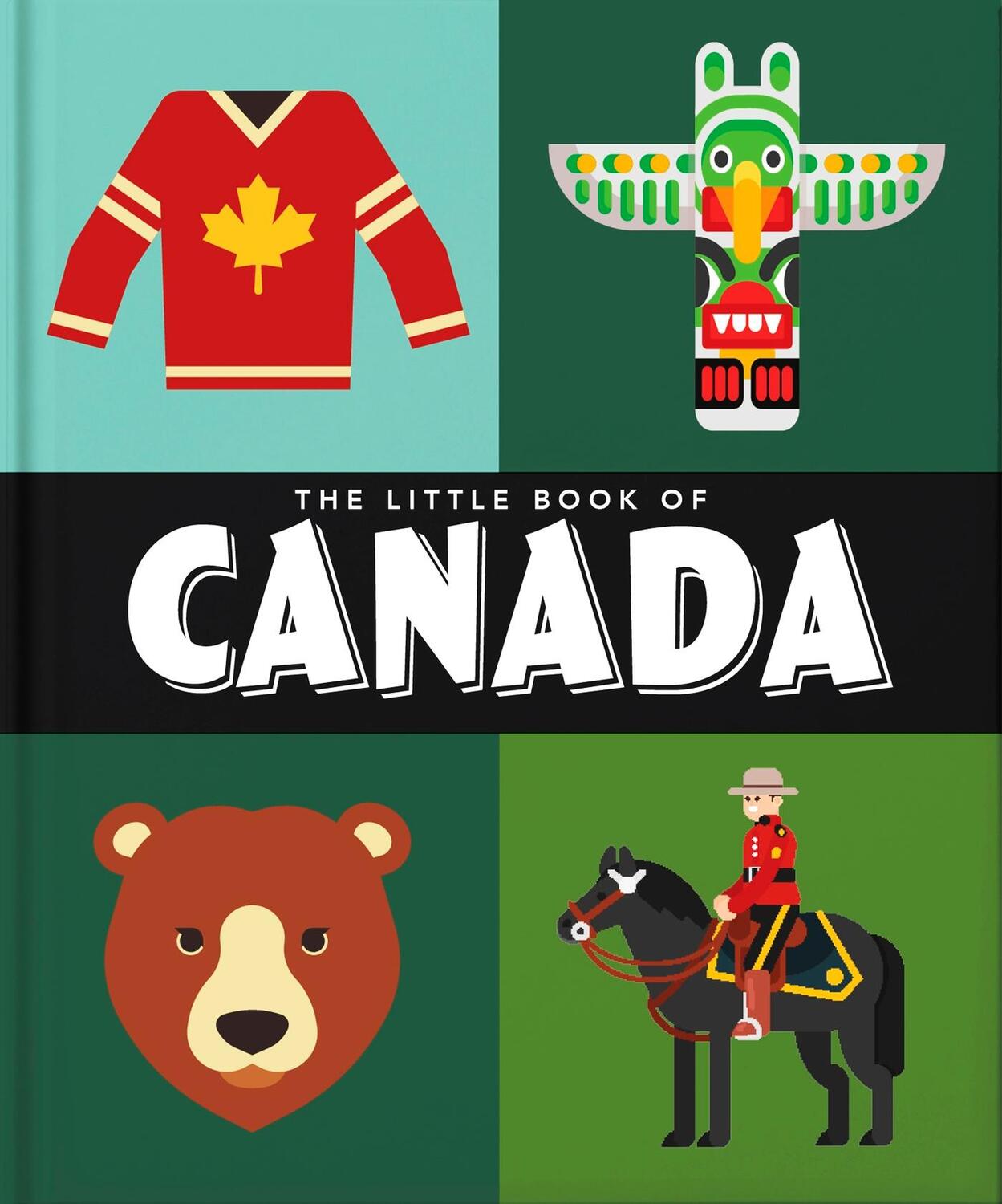 Cover: 9781800694132 | The Little Book of Canada | Orange Hippo! | Buch | Gebunden | Englisch